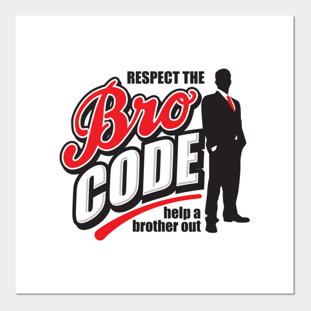 Bro Code Barney Stinson Affiche Et Impression D Art Teepublic Fr
