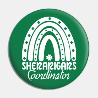 Shenanigans Coordinator Teacher St Patrick's Pin