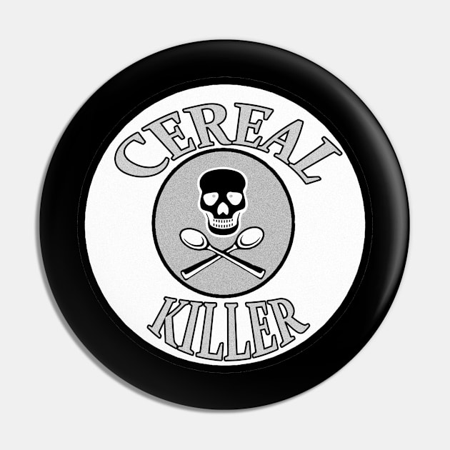 CEREAL KILLER Pin by ohyeahh