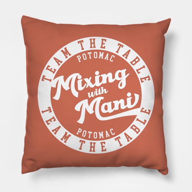 Team The Table Pillow by Mixing with Mani