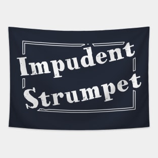 Impudent Strumpet Tapestry