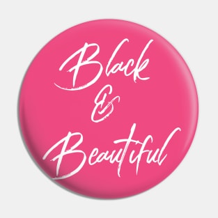 Black & Beautiful | African American | Black Lives Pin