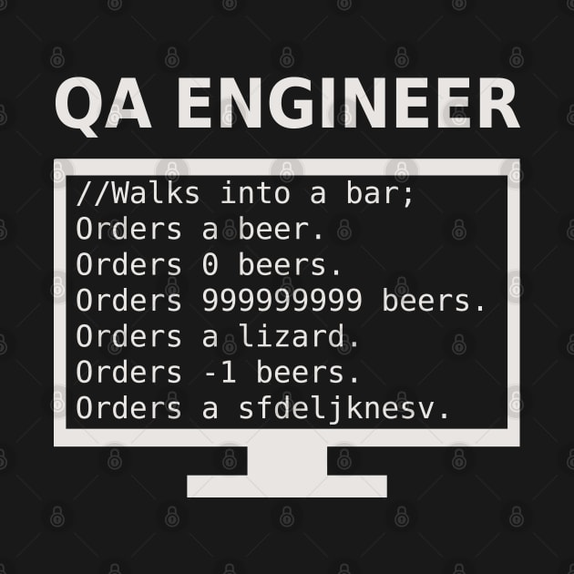 QA Engineer Walks Into A Bar by teepublicdesigns