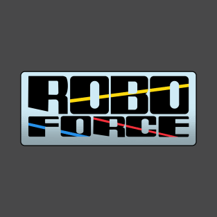 Robo Force T-Shirt