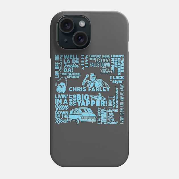 Chris Farley quotes and sayings Phone Case by SerenityByAlex