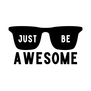 Justbeawesome T-Shirt