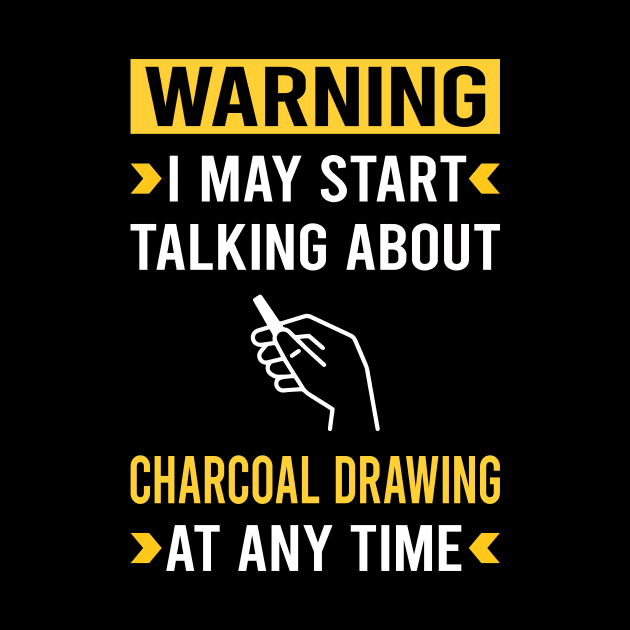 Warning Charcoal Drawing by Bourguignon Aror