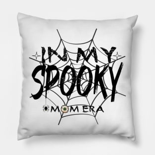 In My Spooky Mom Era Pillow