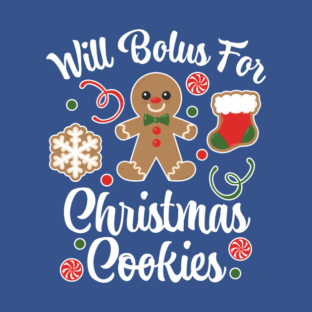 Discover Type 1 Diabetes Will Bolus For Christmas Cookies Gingerbread Man - Type One Diabetes - T-Shirt