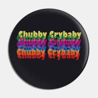 Chubby Crybaby Pin