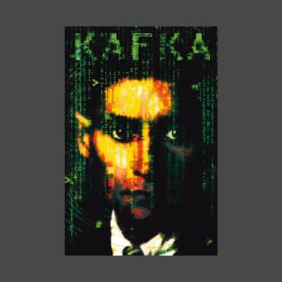 Franz Kafka Described the Matrix T-Shirt