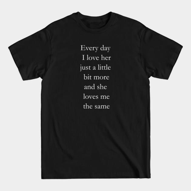 Discover Everyday I love her just a little bit more - Sublime - T-Shirt