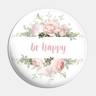 Be Happy Pin