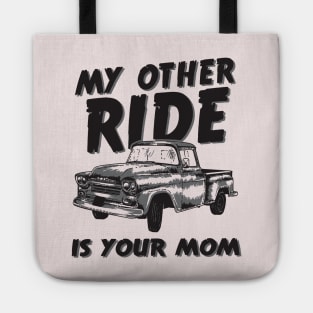 My Other Ride Tote