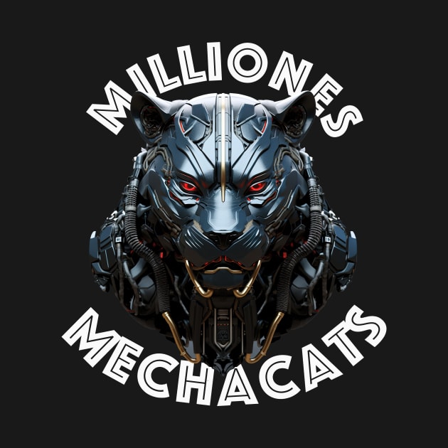 Milliones Mechacats by Uprep Milliones