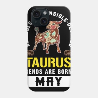 Zodiac Taurus: Born In May Phone Case