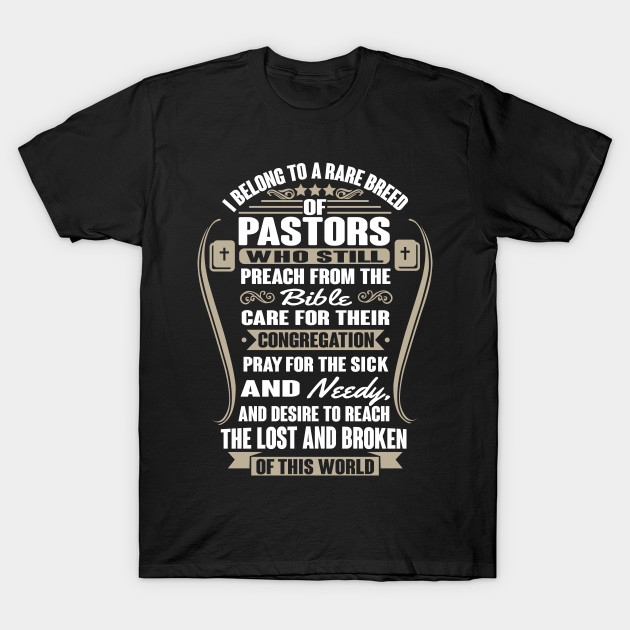 Rare Breed Of Pastors T Shirt Pastor T Shirt Teepublic