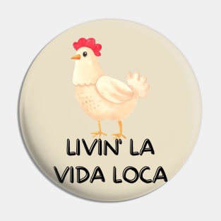 Livin' La Vida Loca Pin