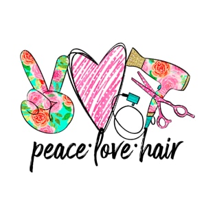 Peace Love Hair T-Shirt