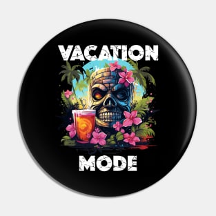 Tiki Statue Next To Beer - Vacation Mode (White Lettering) Pin