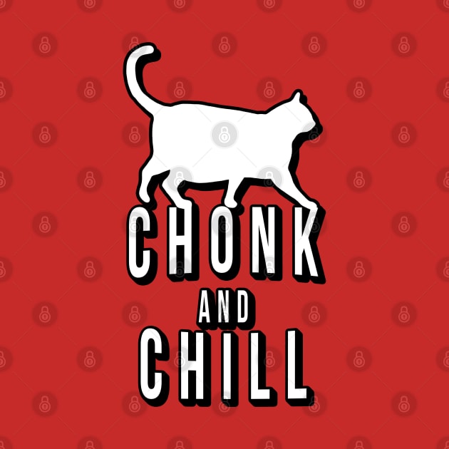 Chonk and Chill by CCDesign