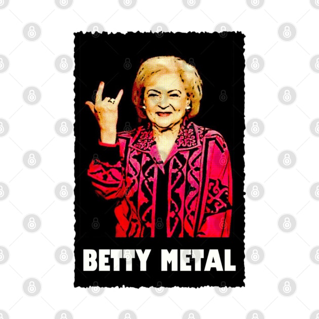 BETTY METAL by BG305