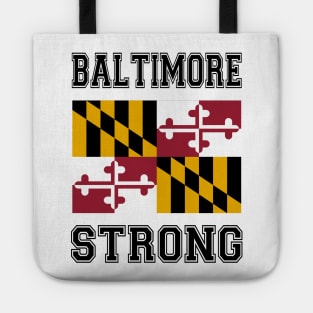 Baltimore Strong Tote