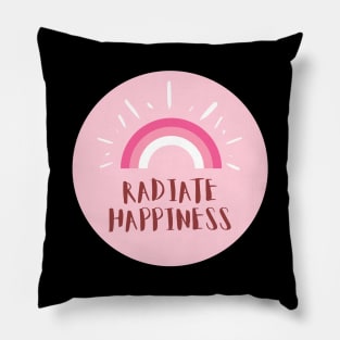 Radiate Happiness Pillow