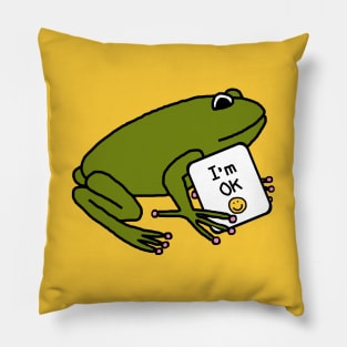 Frog Says Im OK Pillow