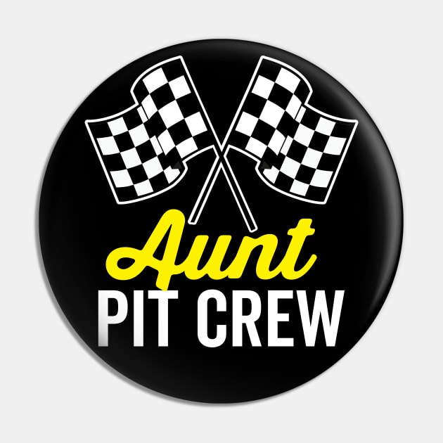 Aunt Pit Crew Pin by DetourShirts