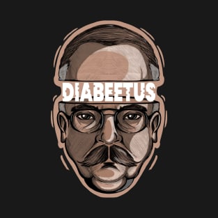 diabeetus art T-Shirt