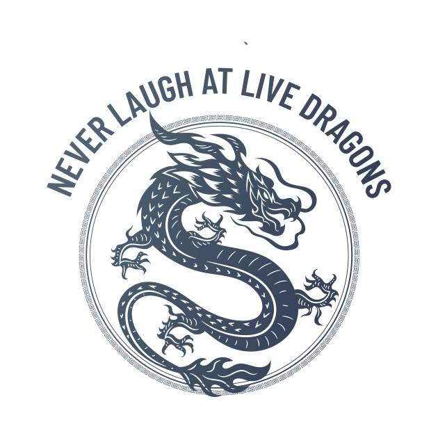 never laugh at live dragons by ThaFunPlace