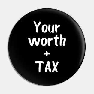 Your worth Pin