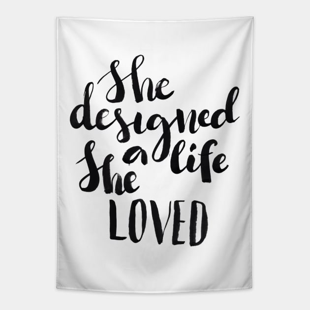She designed a life She loved Tapestry by Ychty