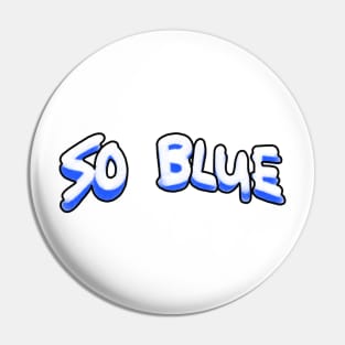 So Blue logo Pin