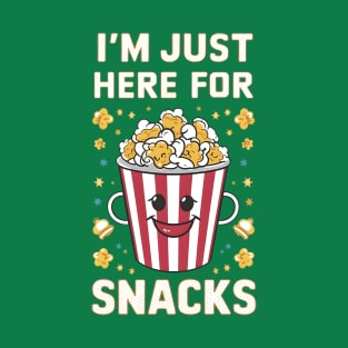 I'm Just Here for the Snacks T-Shirt