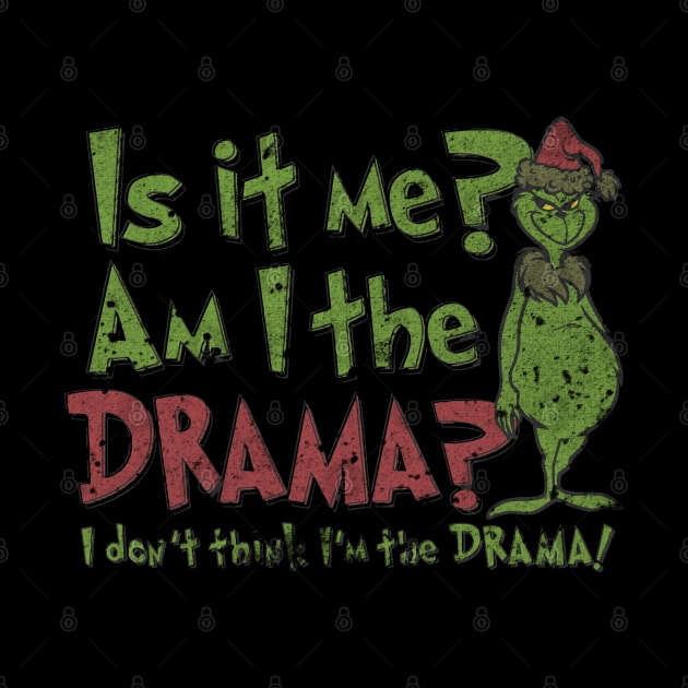 Drama Of Grinchmas by jhonybrothers_cloth.ltd