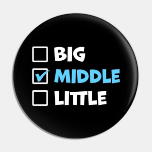 Middle Brother Pin