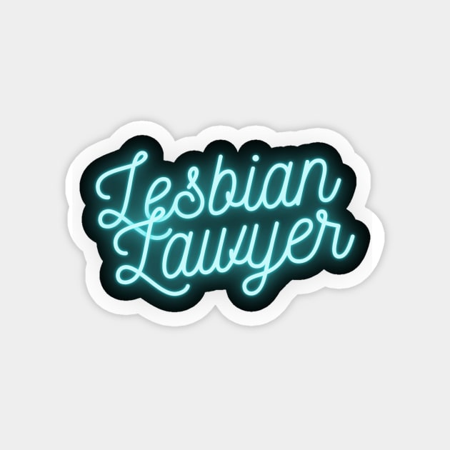 Lesbian Lawyer - Blue Magnet by Georgia Family Law Project