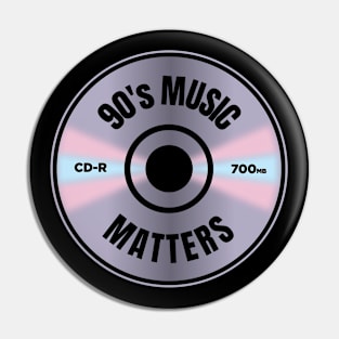 90's Music Matters Pin