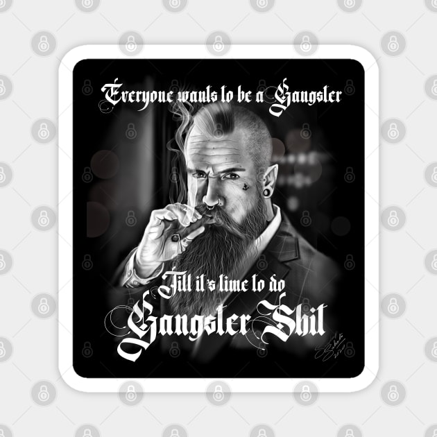 Gangster Magnet by SAN ART STUDIO 