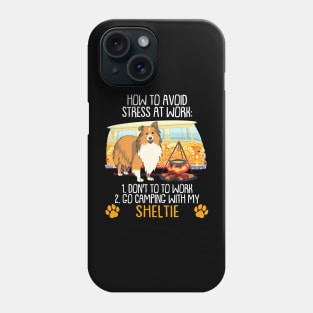 Camping With Sheltie To Avoid Stress Phone Case