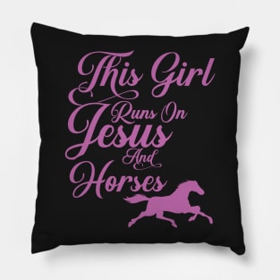 This Girl Runs on Jesus and Horses print Christian Gift Pillow