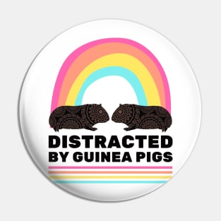 Distracted by Guinea Pigs Pin