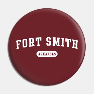 Fort Smith, Arkansas Pin