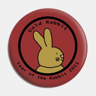 Year of the Gold Rabbit 2011 Pin