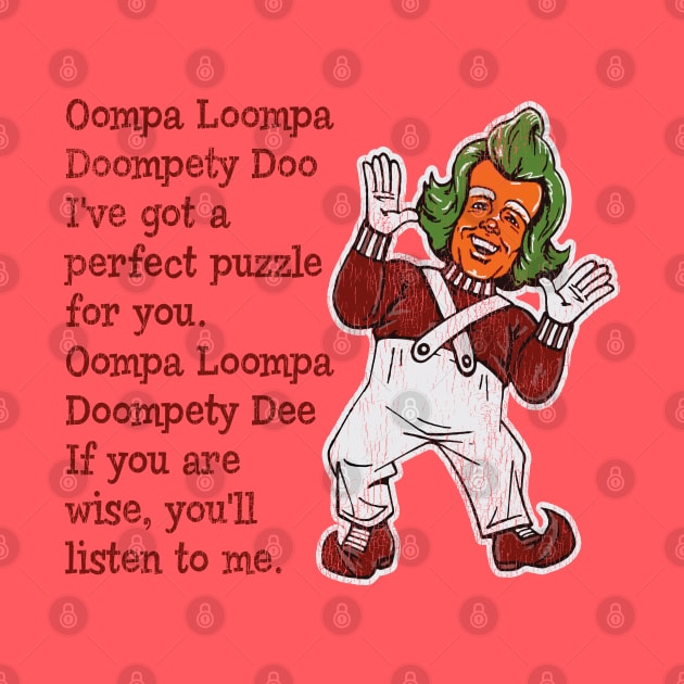 Oompa Loopa Lyrics Worn Out Lts by Alema Art