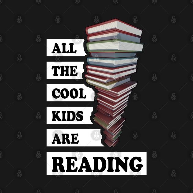 All the cool kids are reading by TMBTM