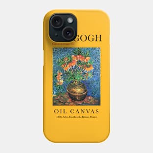 Fritallaries Vase Van Gogh Phone Case