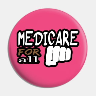 Medicare for All T-Shirt Pin